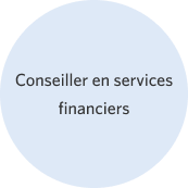 Conseiller en services financiers