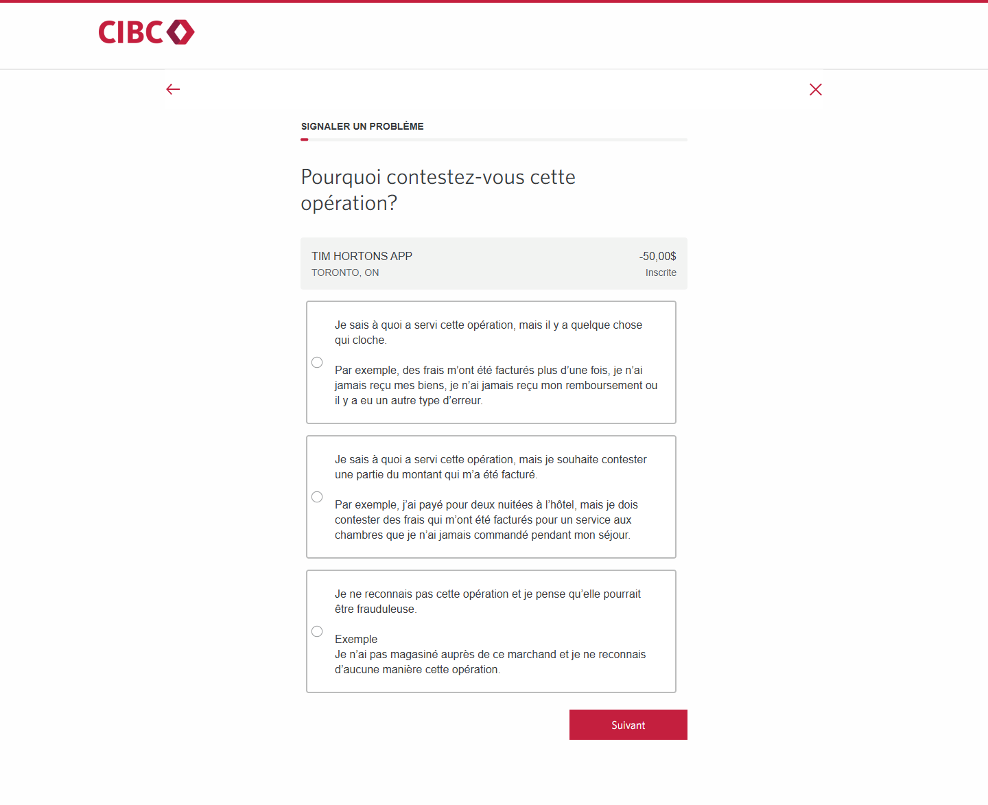 Écran 5 de la démonstration : Formulaire Signaler un problème de Services bancaires CIBC en direct. Une animation dynamique met en évidence une case à cocher « Je ne reconnais pas l’opération et je pense qu’il pourrait s’agir d’une fraude ».
