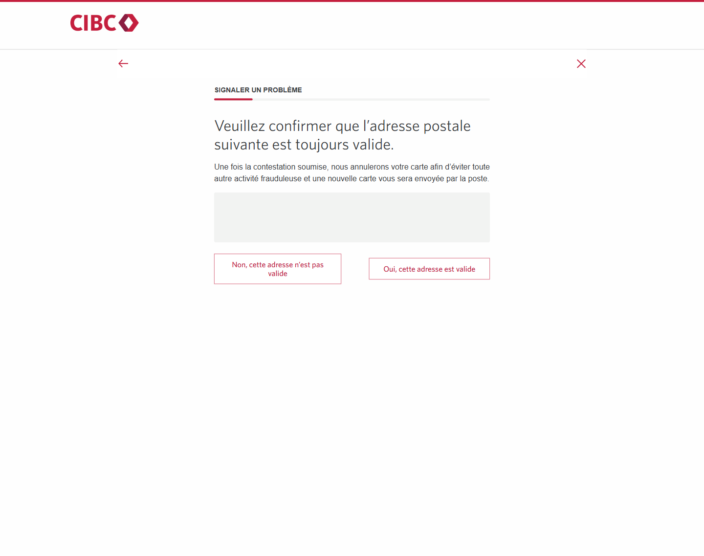 Écran 8 de la démonstration : Formulaire Signaler un problème de Services bancaires CIBC en direct. Une animation dynamique met en évidence le bouton « Oui, cette adresse est valide ».