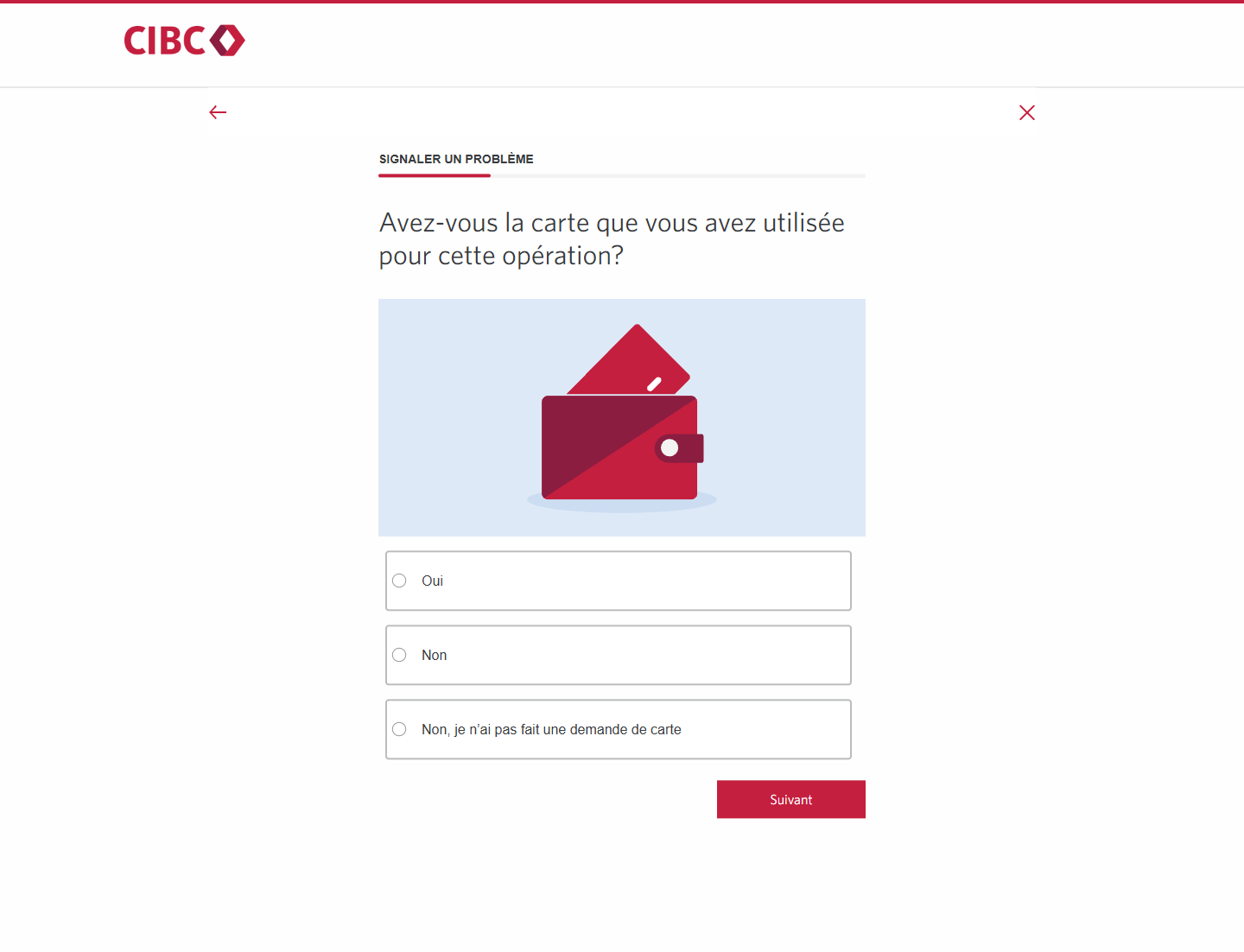 Écran 9 de la démonstration : Formulaire Signaler un problème de Services bancaires CIBC en direct. Une animation dynamique met en évidence le bouton Suivant.