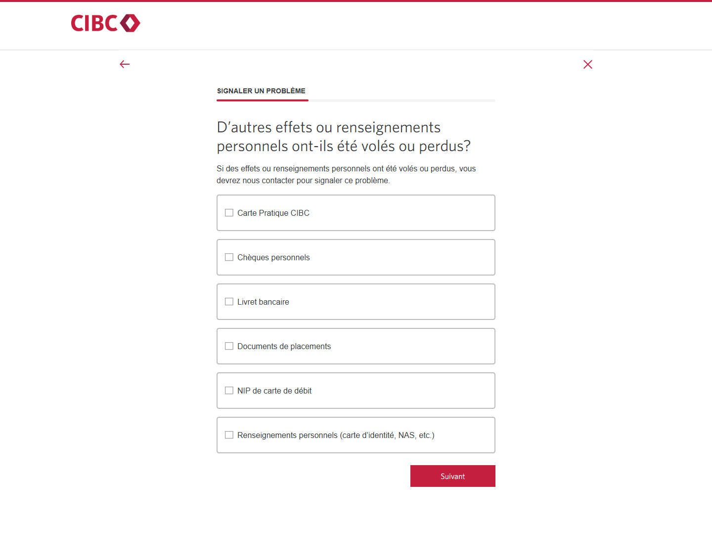 Écran 10 de la démonstration : Formulaire Signaler un problème de Services bancaires CIBC en direct. Une animation dynamique met en évidence le bouton Suivant.
