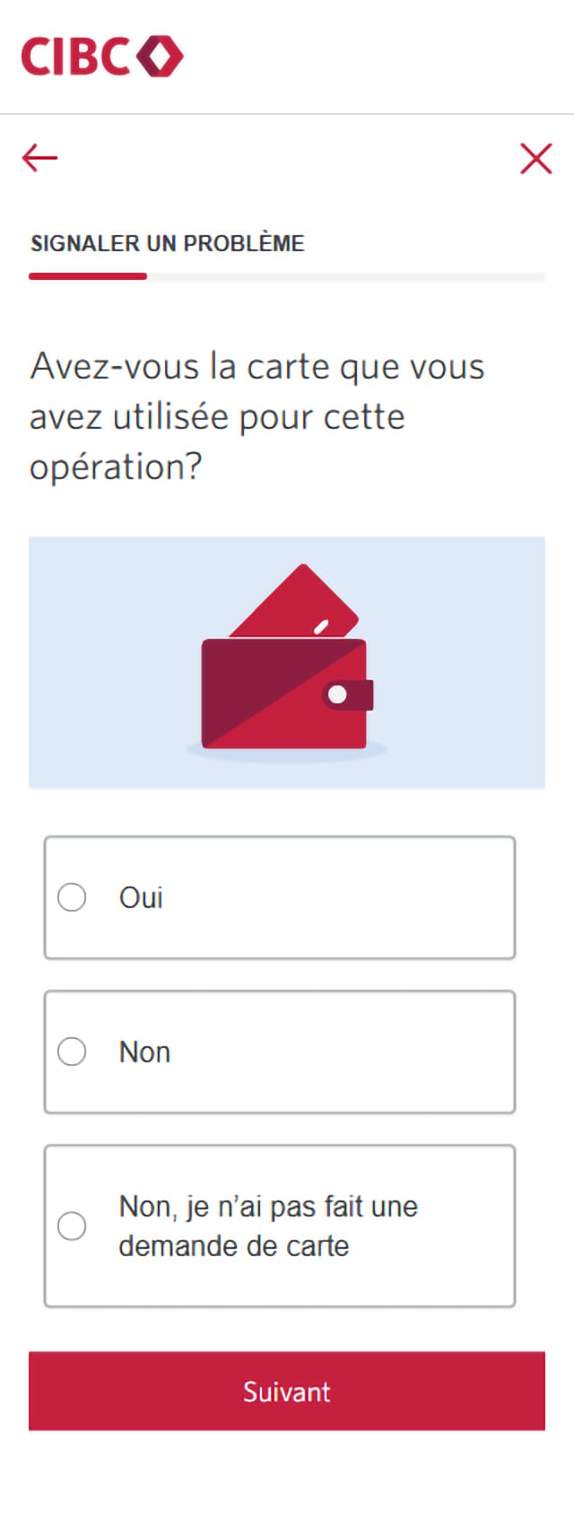 Écran 10 de la démonstration : Formulaire Signaler un problème de Services bancaires mobiles CIBC. Une animation dynamique met en évidence le bouton Suivant.