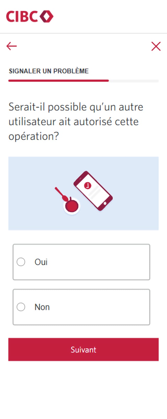 Écran 15 de la démonstration : Formulaire Signaler un problème dans l’application Services bancaires mobiles CIBC. Une animation dynamique met en évidence le bouton Suivant.