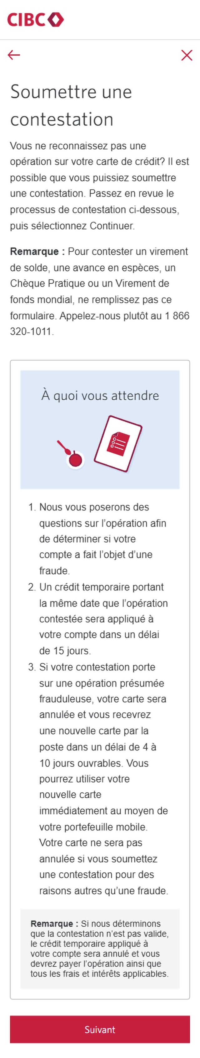 Écran 4 de la démonstration : Page Soumettre une contestation de Services bancaires CIBC en direct. Une animation dynamique met en évidence le bouton Continuer.