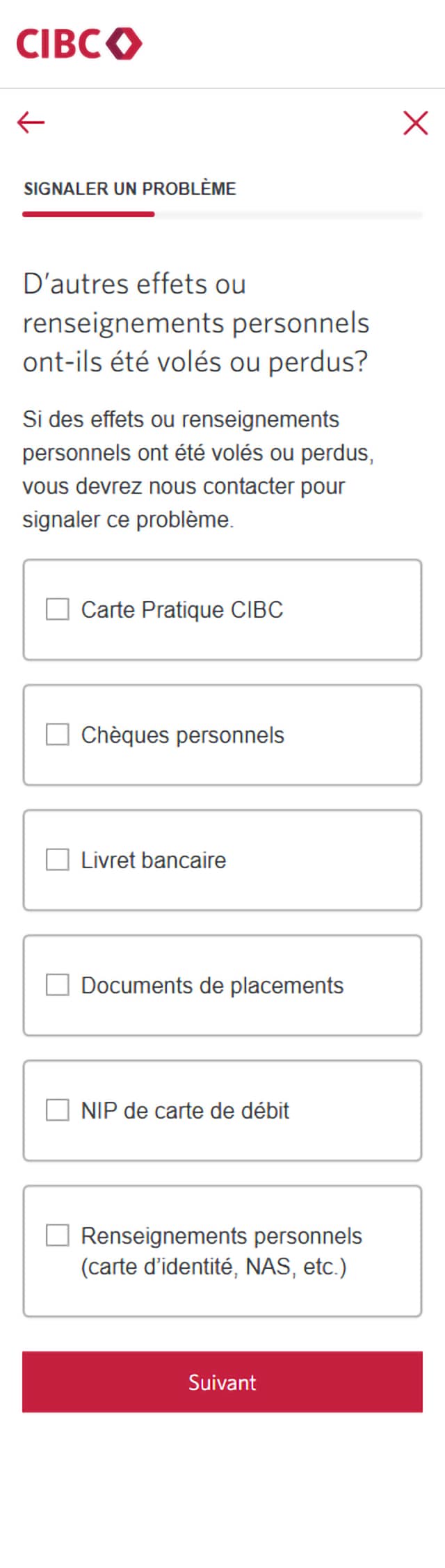 Écran 10 de la démonstration : Formulaire Signaler un problème de Services bancaires CIBC en direct. Une animation dynamique met en évidence le bouton Suivant.