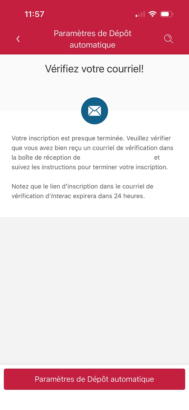 Écran 11 de la démonstration : Page de confirmation des paramètres du service Virement Interac de l’application Services bancaires mobiles CIBC. Aucune animation dynamique.