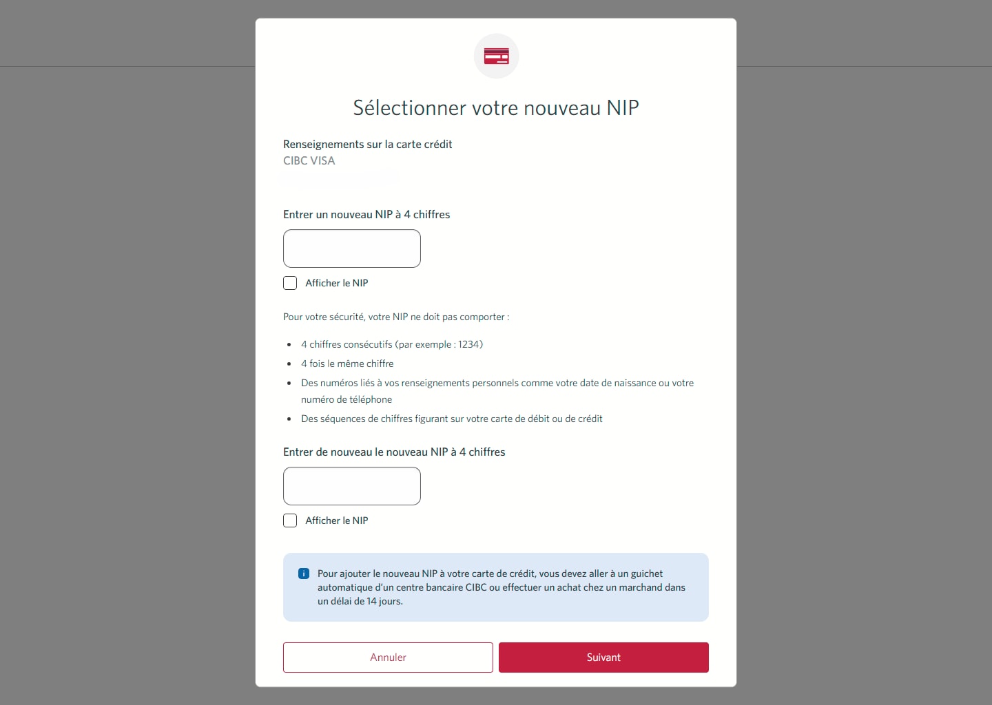 Écran 5 de la démonstration : Boîte de dialogue superposée vous permettant de choisir votre nouveau NIP. Une animation dynamique met en évidence le champ de modification Entrez un nouveau NIP à 4 chiffres.