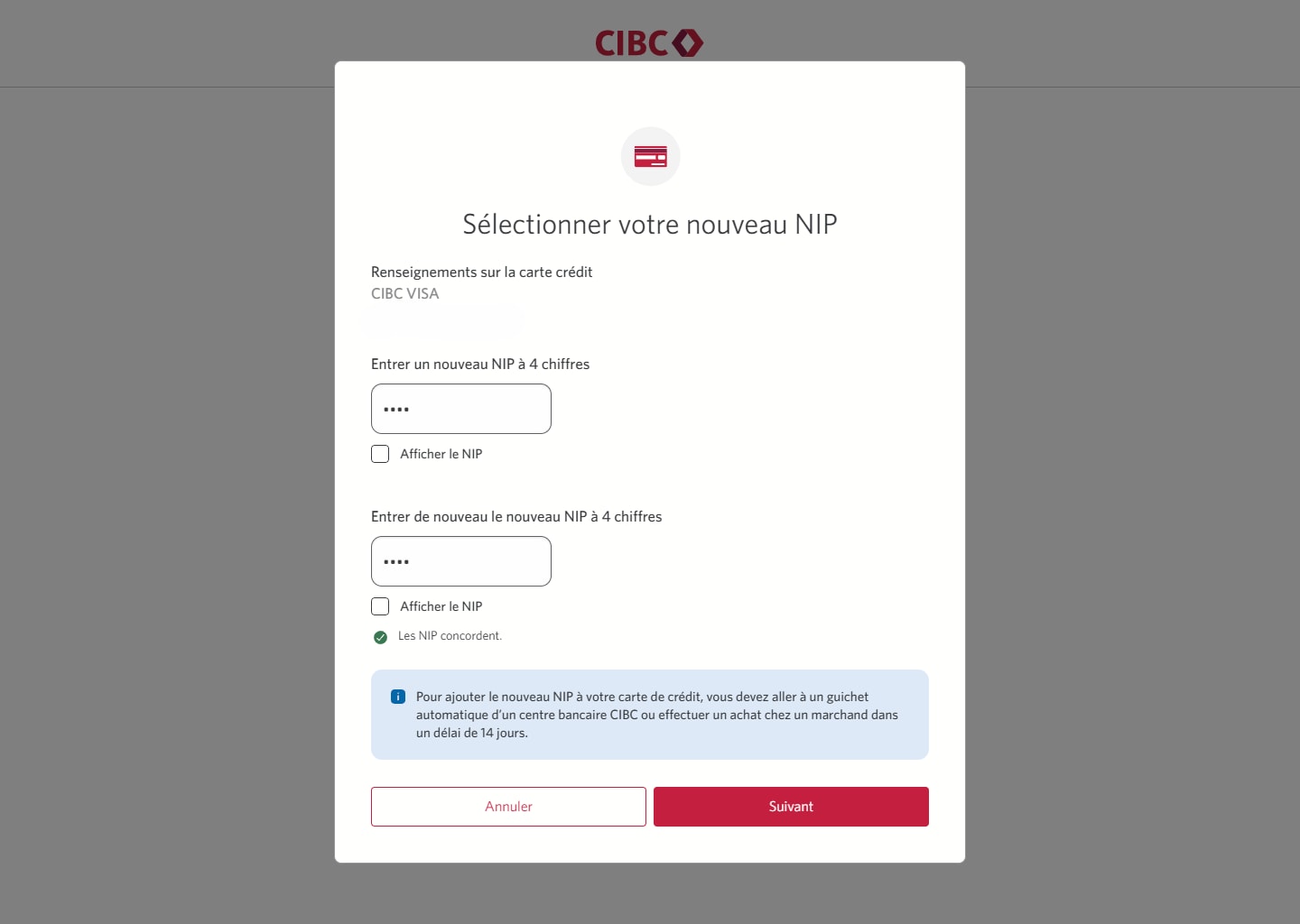 Écran 6 de la démonstration : Boîte de dialogue superposée vous permettant de choisir votre nouveau NIP. Une animation dynamique met en évidence le bouton Suivant.