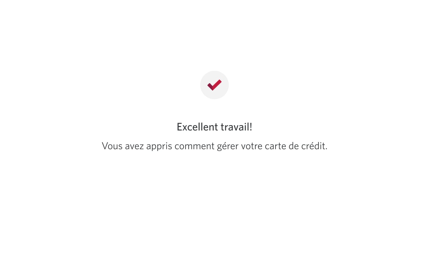 Écran 13 de la démonstration : Message de confirmation indiquant que la démonstration est terminée. Aucune animation dynamique.