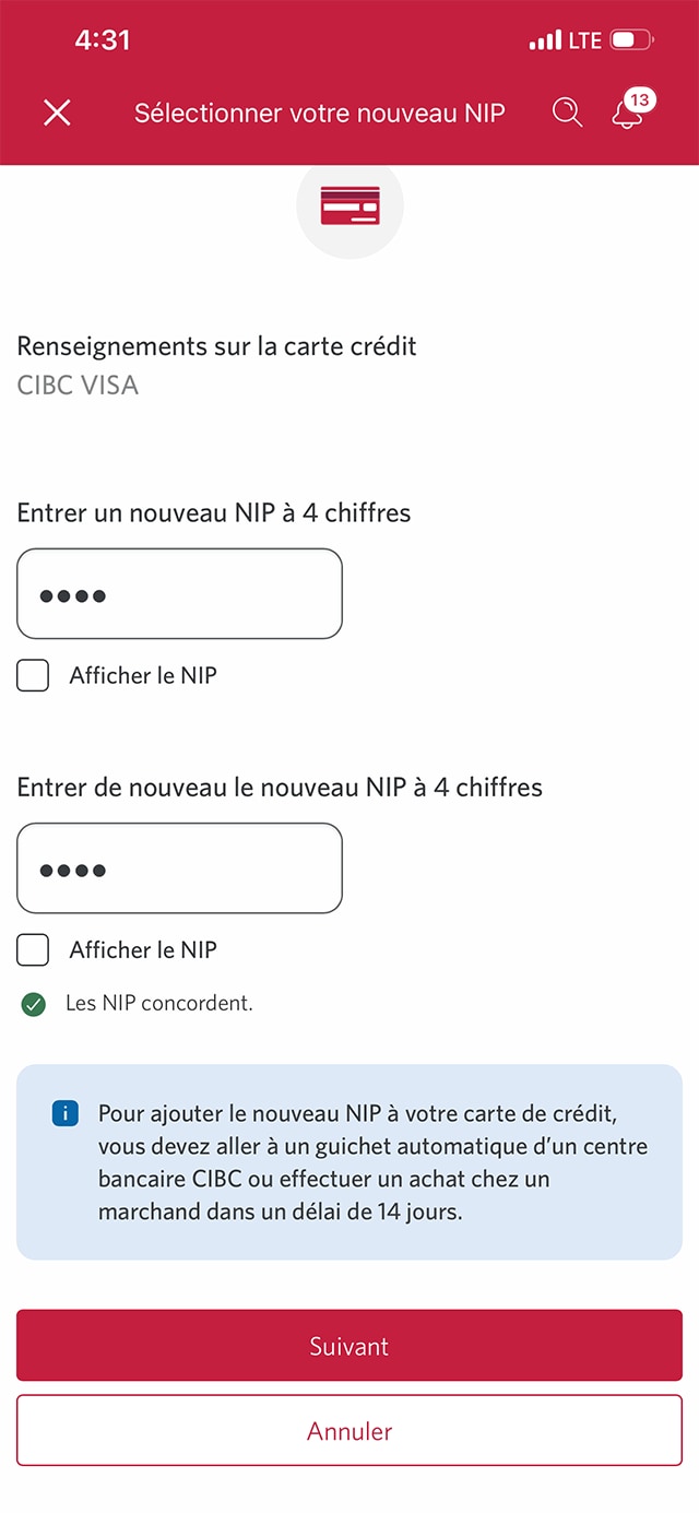 Écran 5 de la démonstration : Boîte de dialogue superposée vous permettant de choisir votre nouveau NIP. Une animation dynamique met en évidence le bouton Suivant.