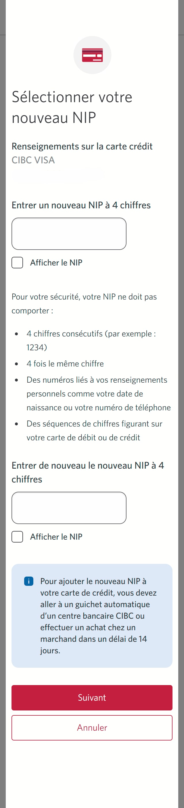 Écran 5 de la démonstration : Boîte de dialogue superposée vous permettant de choisir votre nouveau NIP. Une animation dynamique met en évidence le champ de modification Entrez un nouveau NIP à 4 chiffres.
