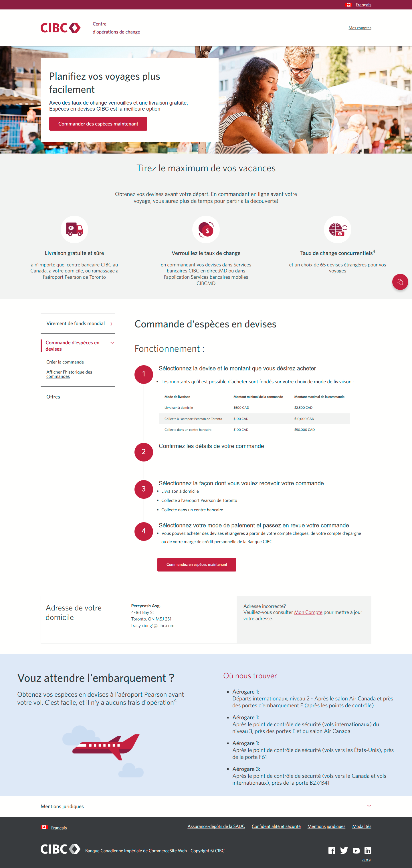Écran 3 de la démonstration : Page d’accueil du Centre d’opérations de change CIBC. Une animation dynamique met en évidence le bouton Commander des devises.