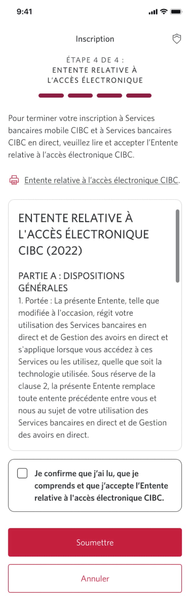 Écran 9 de la démonstration : Page d’inscription 4a de 4 avec entente relative à l’accès électronique. Une animation dynamique met en évidence la case à cocher de confirmation.
