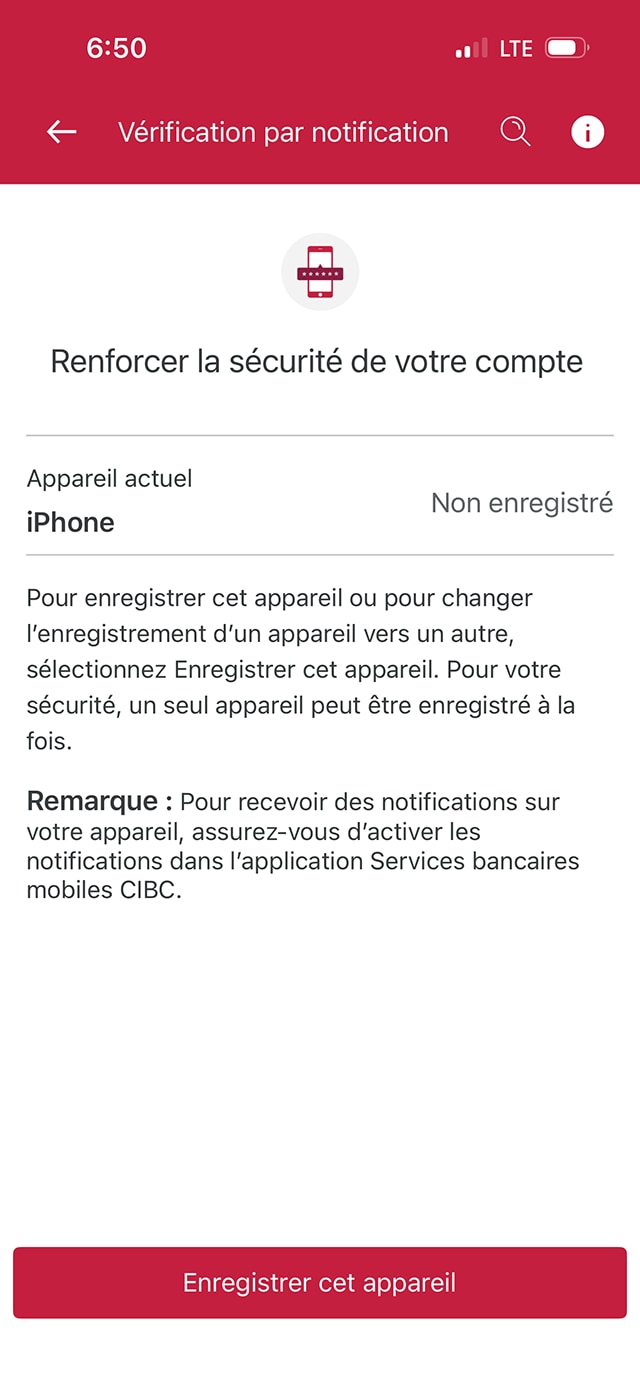 Écran 6 de la démonstration : Page de vérification des notifications de l’application Services bancaires mobiles CIBC. Une animation dynamique met en évidence le bouton Enregistrer cet appareil.