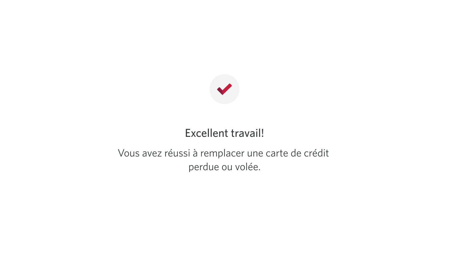 Écran 9 de la démonstration : Page de confirmation avec un message indiquant que la carte a été remplacée. Aucune animation dynamique.