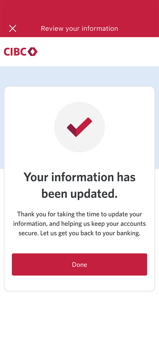 Demo screen 13: CIBC Mobile Banking App confirm your information confirmation. No pulsing animation.