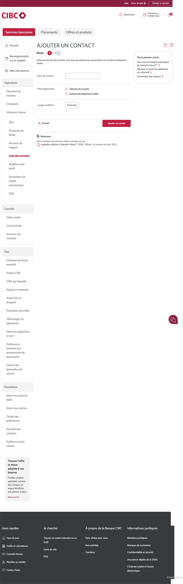 Écran 7 de la démonstration : Services bancaires CIBC en direct, ajouter un destinataire, étape 1. Une animation dynamique met en évidence les boutons d’options des coordonnées.