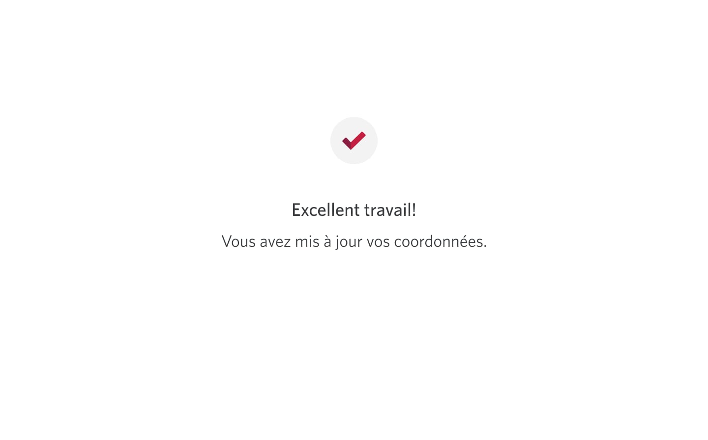 Écran 7 de la démonstration : Écran « Modifier votre adresse » avec champs de saisie. Aucune animation dynamique.