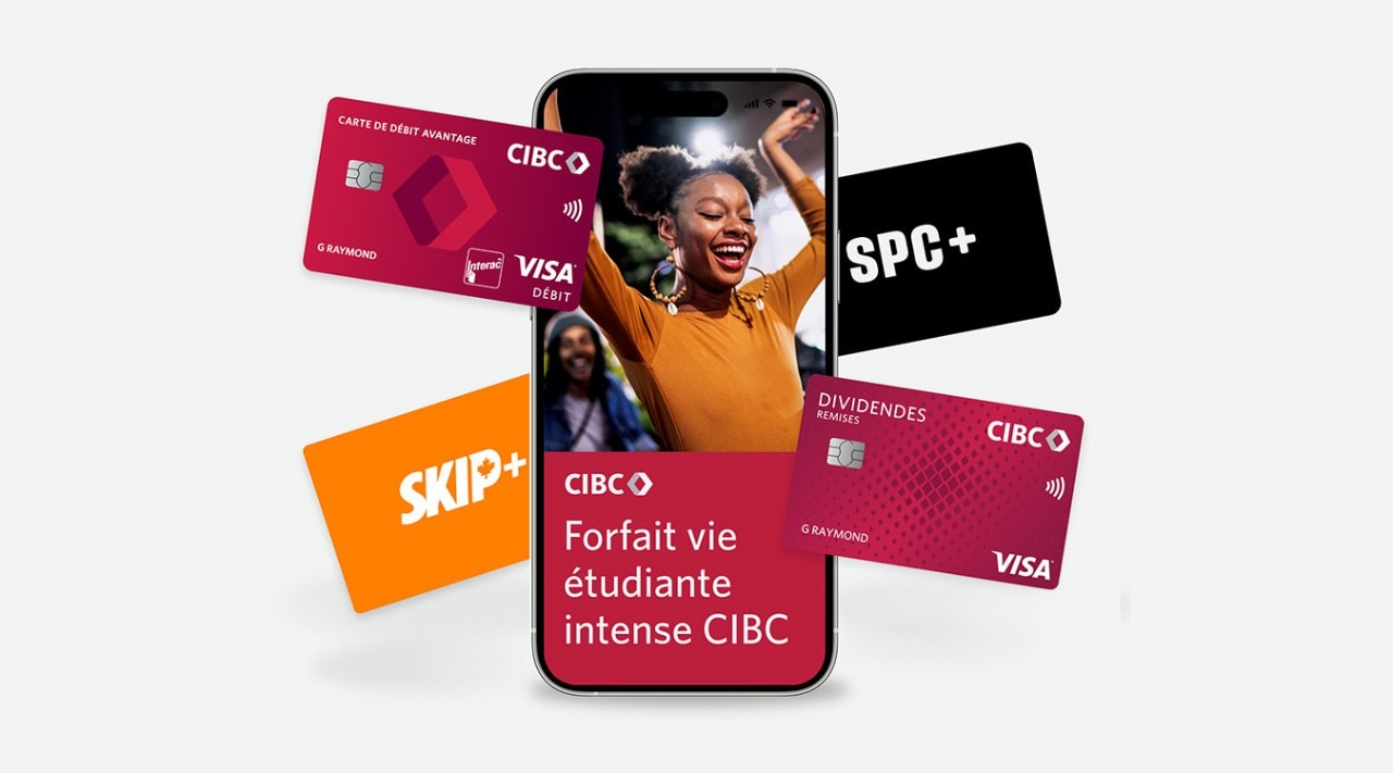 Écran de téléphone cellulaire : Forfait vie étudiante intense CIBC. Carte Dividendes CIBC Visa Carte de débit CIBC, Carte SPC+ et carte Skip+.