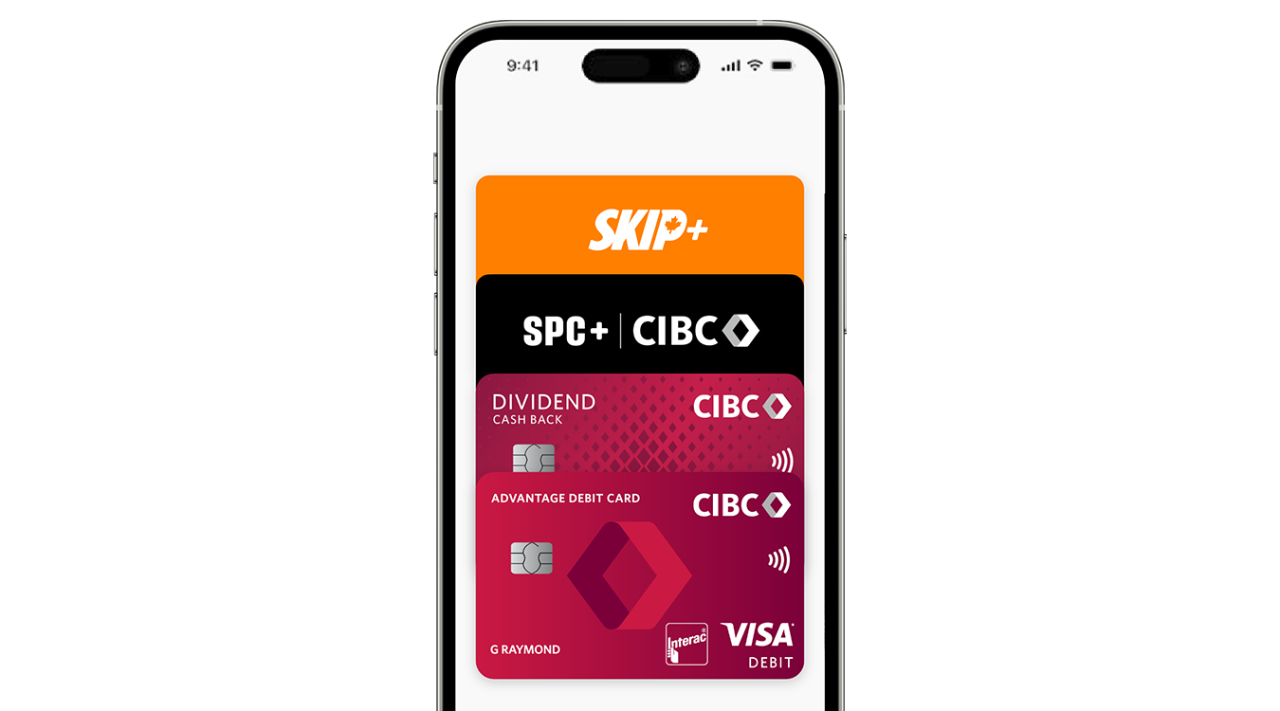 Mobile phone screen with stack of four cards. Cards include the CIBC Advantage Debit Card, CIBC Dividend Cash Back Visa Credit Card, SPC+ card and Skip+ card.