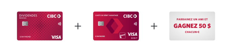  Carte de débit Avantage CIBC, plus Carte Dividendes CIBC Visa pour étudiants, plus obtenez 50 $ lorsque vous recommandez la Banque CIBC à un ami.