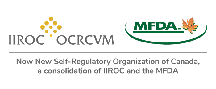  Now new self-regulatory organization of Canada, a consolidation of IIROC and the MFDA. Opens in a new window.
